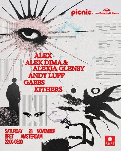 PICNIC X LES ENFANTS BRILLIANTS - ALEX, ALEX DIMA, ALEXIA GLENSY, ANDY LUFF, GABBS & KITHERS