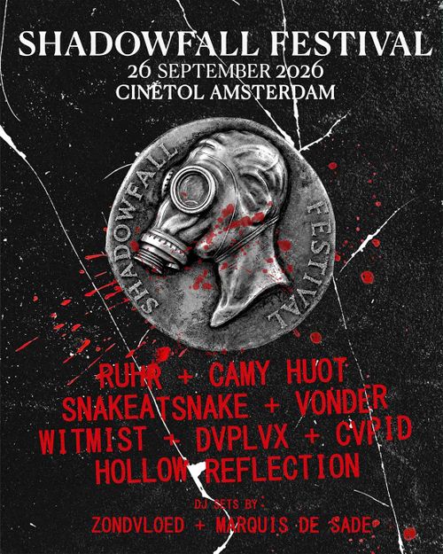 Shadowfall Festival | ruhr + camy huot + snakeatsnake + vonder + witmist + dvplvx + cvpid + hollow reflection