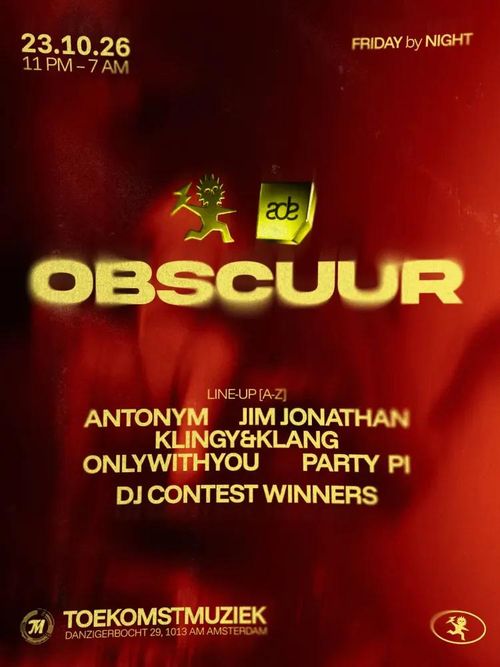 OBSCUUR ADE with Antonym, Jim Jonathan,OnlyWithYou, KLING&KLANG, PartyPi