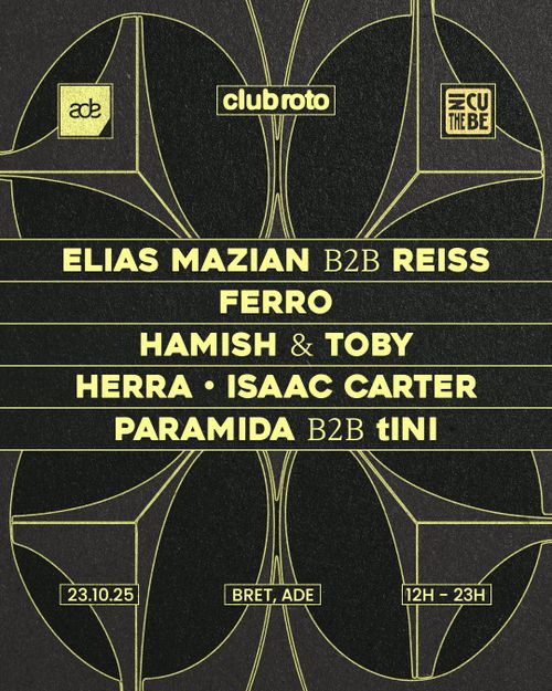 Club Roto X In The Cube W/ PARAMIDA B2B tINI, Hamish & Toby, Elais Mazian B2B Reiss & More