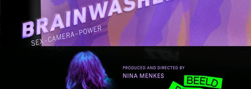 Beeldbestormers: Brainwashed: sex-camera-power