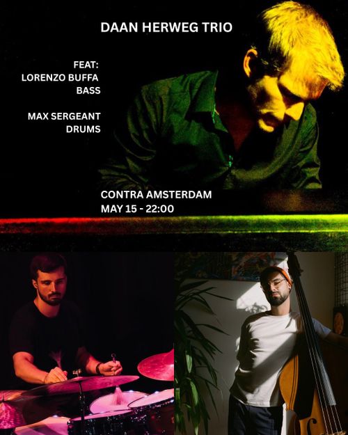 Friday Night Live: Daan Herweg trio & late-night jam session