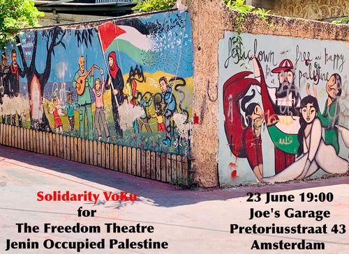 Solidarity VoKu for The Freedom Theatre in Jenin Occupied Palestine