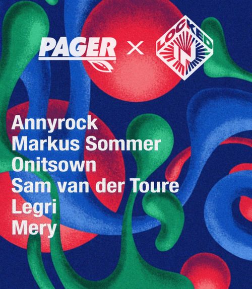 Locked-In X Markus Sommer (Pager Records) invite Annryrock