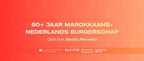 50+ jaar Marokkaans-Nederlands burgerschap: Abdou Menehbi vertelt