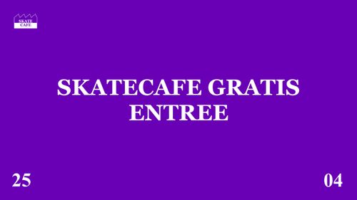 HET GROTE SKATECAFE GRATIS ENTREE FEEST